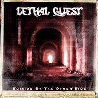 Lethal Guest : Suicide By The Other Side